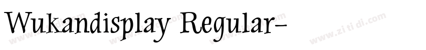 Wukandisplay Regular字体转换